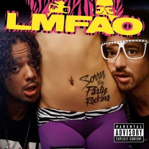 LMFAO Sorry For Party Rocking (2011)